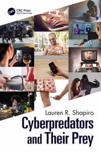 Cyberpredators and Their Prey