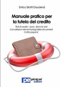 Manuale pratico per la tutela del credito