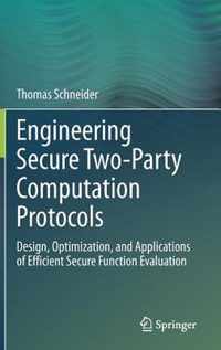 Engineering Secure Two-Party Computation Protocols