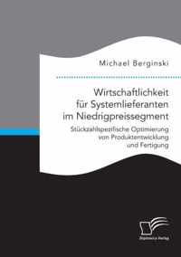 Wirtschaftlichkeit fur Systemlieferanten im Niedrigpreissegment