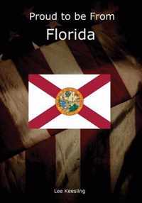 Proud to Be from Florida