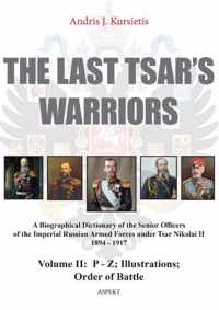 The last Tsar warriors Volume II: P  Z; Illustrations; Order of battle