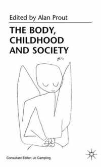 The Body, Childhood and Society