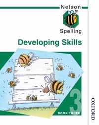 Nelson Spelling Developing Skills Book 3