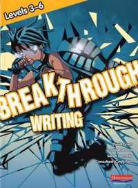 Breakthrough Writing Levels 3-6 Student Book