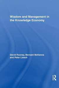 Wisdom and Management in the Knowledge Economy