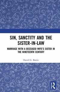 Sin, Sanctity and the Sister-in-Law