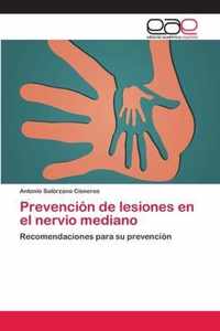 Prevencion de lesiones en el nervio mediano