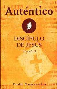 Autentico Discipulo de Jesus