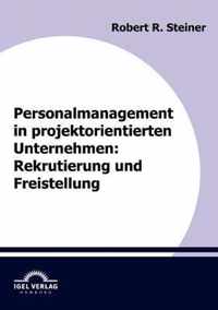 Personalmanagement in projektorientierten Unternehmen