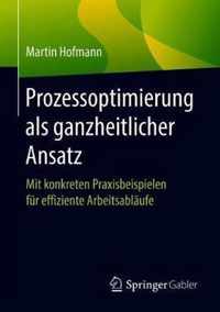 Prozessoptimierung als ganzheitlicher Ansatz