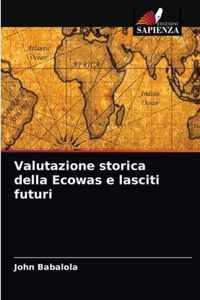 Valutazione storica della Ecowas e lasciti futuri