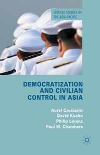 Democratization and Civilian Control in Asia