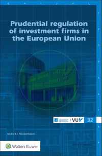 Prudential regulation of investment firms in the European Union