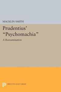 Prudentius` ''Psychomachia'' - A Reexamination