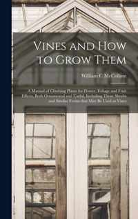 Vines and How to Grow Them