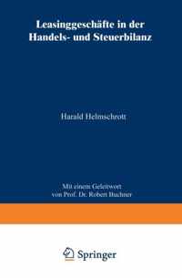 Leasinggeschafte in Der Handels- Und Steuerbilanz