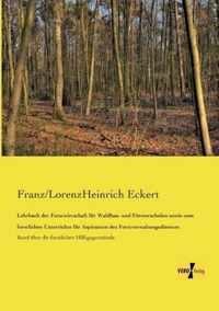 Lehrbuch der Forstwirtschaft fur Waldbau- und Foersterschulen sowie zum forstlichen Unterrichte fur Aspiranten des Forstverwaltungsdienstes