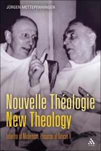 Nouvelle Thologie - New Theology