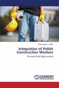 Integration of Polish Construction Workers