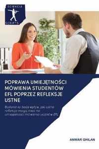 Poprawa Umiejtnoci Mowienia Studentow Efl Poprzez Refleksje Ustne