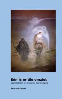 Eén is er die omziet - Bert van Kooten - Paperback (9789464486148)