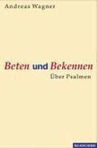 Beten und Bekennen