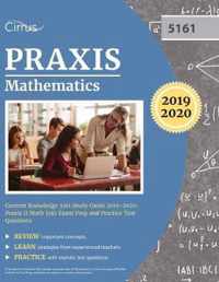 Praxis Mathematics Content Knowledge 5161 Study Guide 2019-2020