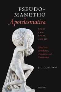 Pseudo-Manetho, Apotelesmatica, Books Two, Three, and Six