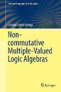 Non-commutative Multiple-Valued Logic Algebras