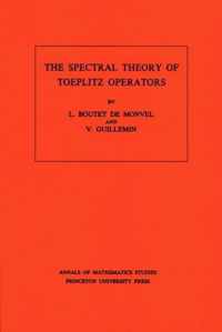 The Spectral Theory of Toeplitz Operators. (AM-99), Volume 99