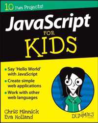 JavaScript For Kids For Dummies