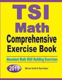 TSI Math Comprehensive Exercise Book