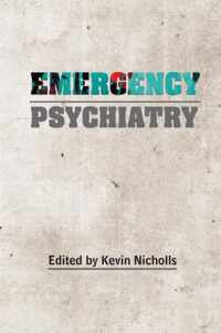 Emergency Psychiatry