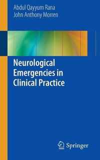 Neurological Emergencies in Clinical Practice