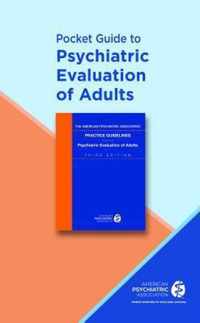 Pocket Guide to Psychiatric Evaluation of Adults