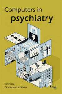 Computers in Psychiatry