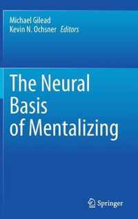 The Neural Basis of Mentalizing