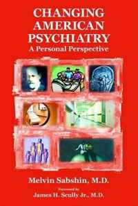 Changing American Psychiatry