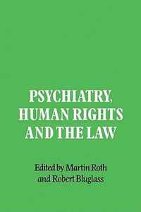 Psychiatry, Human Rights and the Law