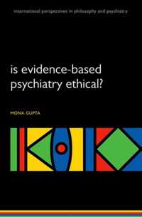 Is evidence-based psychiatry ethical?