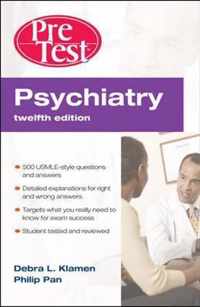 Psychiatry PreTest Self-Assessment & Review, Twelfth Edition