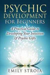 Psychic Development for Beginners