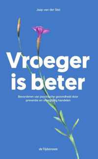 Vroeger is beter