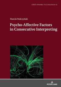 Psycho-Affective Factors in Consecutive Interpreting