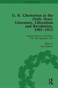 G K Chesterton at the Daily News, Part II, vol 6