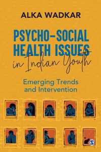 Psycho-social Health Issues in Indian Youth