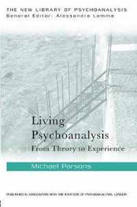 Living Psychoanalysis: From theory to experience