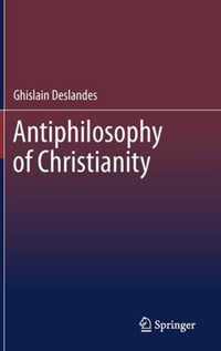 Antiphilosophy of Christianity