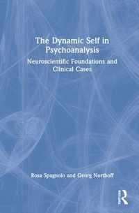 The Dynamic Self in Psychoanalysis